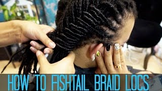 How to do a Fishtail Braid on LOCS