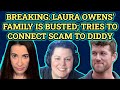 BREAKING Serial Pregnancy Fraud Laura Owens Family Tries To BLAME DIDDY