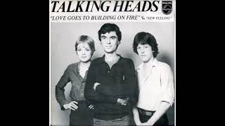 Talking Heads   -   Love Goes To Building On Fire