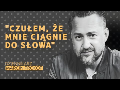 MARCIN PROKOP - DZIENNIKARZ