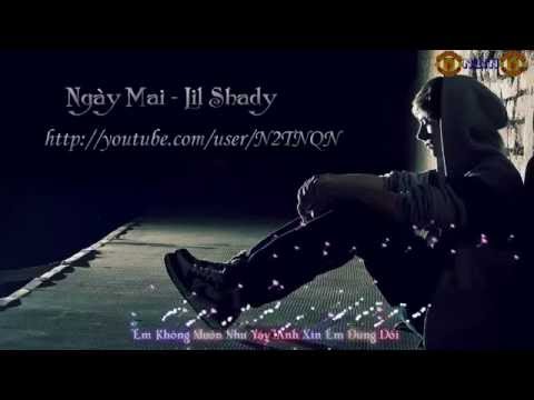Ngày Mai - Lil Shady _YouTube