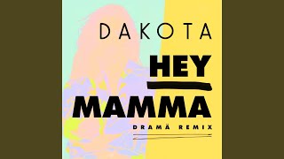 Hey Mamma (DRAMÄ Remix)