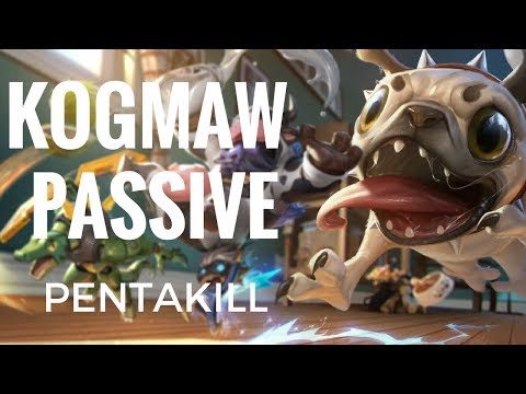 Kog'maw Passive Pentakill