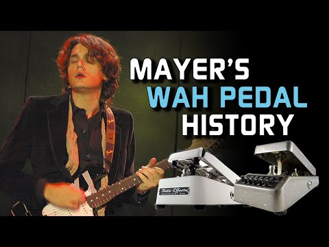 John Mayer's Wah Pedal History - The Complete Guide