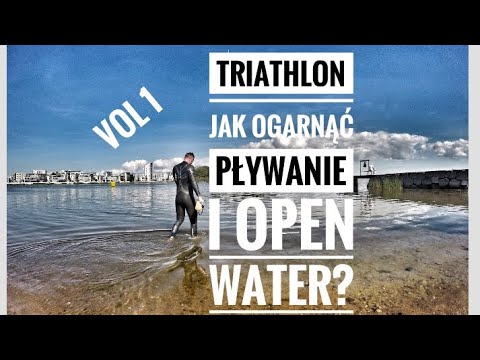 Jak zacząć pływanie w triathlonie i open water ?