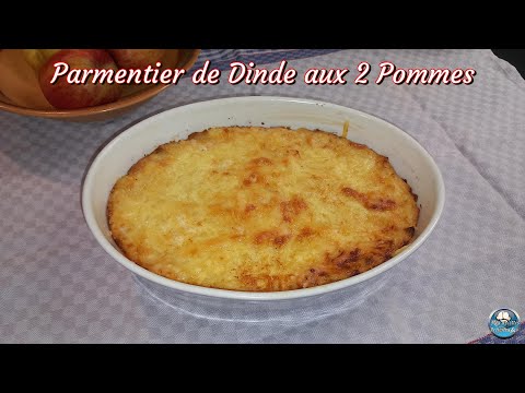 Recette facile du PARMENTIER de DINDE aux 2 POMMES 🍗🥔🍎