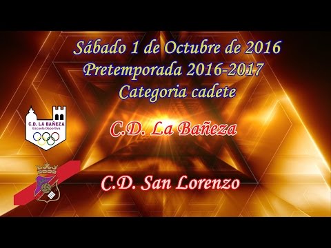 C D La Bañeza "A" 5 - C D San Lorenzo 3  / 1-10 2016 /  Pretemporada 2016 2017