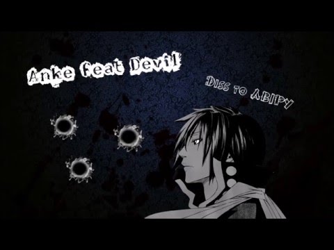 Anke feat Devil - Diss to ABIPY