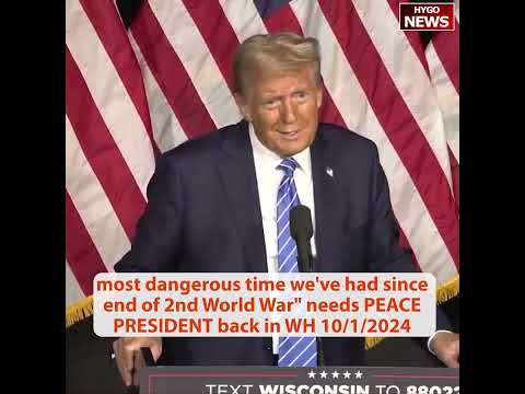 TRUMP: most dangerous time, America needs PEACE PRESIDENT back; I get along 'very well' with Putin