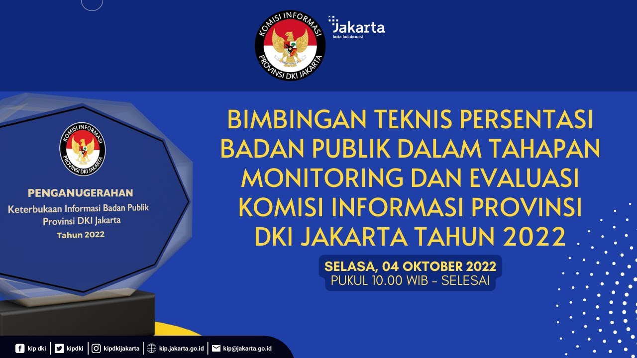 Bimtek Persentasi Badan Publik dalam Tahapan MONEV Komisi Informasi Provinsi DKI Jakarta Tahun 2022