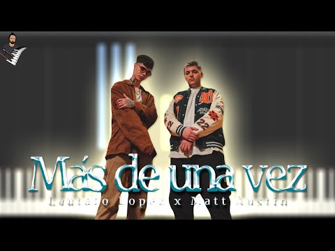 Lautaro López, Matt Austin - Más de una Vez | Piano Tutorial / Partitura / Karaoke / MIDI