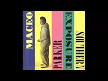 Maceo Parker - Splashin' (1993)