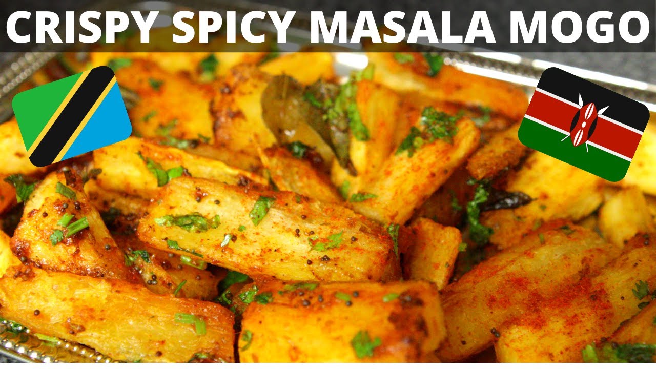 Crispy Masala Mogo Recipe - Spicy Fried Cassava - Tanzanian Kenyan Pili Pili Mogo!