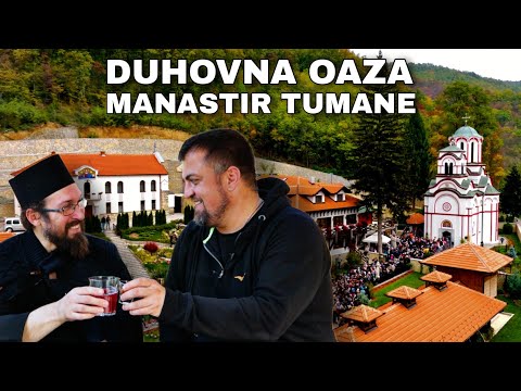 Oaza ep.9 - Manastir Tumane - duhovna oaza
