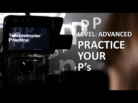 Teleprompter Practice - Advanced - Words beginning with P