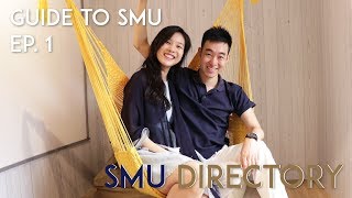 SMU DIRECTORY | Guide to SMU Ep. 1