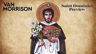 Van Morrison - Saint Dominic’s Preview