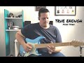 True Enough  - Mike Stern - Guitar Cover