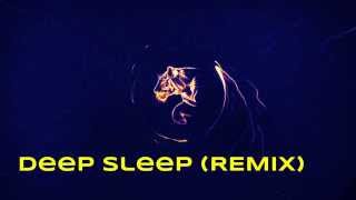 Deep Sleep (Remix) - (Real Life)