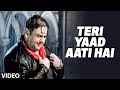 Official Video: Teri Yaad Adnan Sami Super Hit Hindi Album 