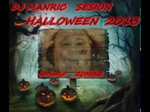 DJ MANRIC SESION ESPECIAL HALLOWEEN 2013