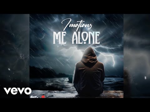 Imotionz - Me Alone (Official Audio)