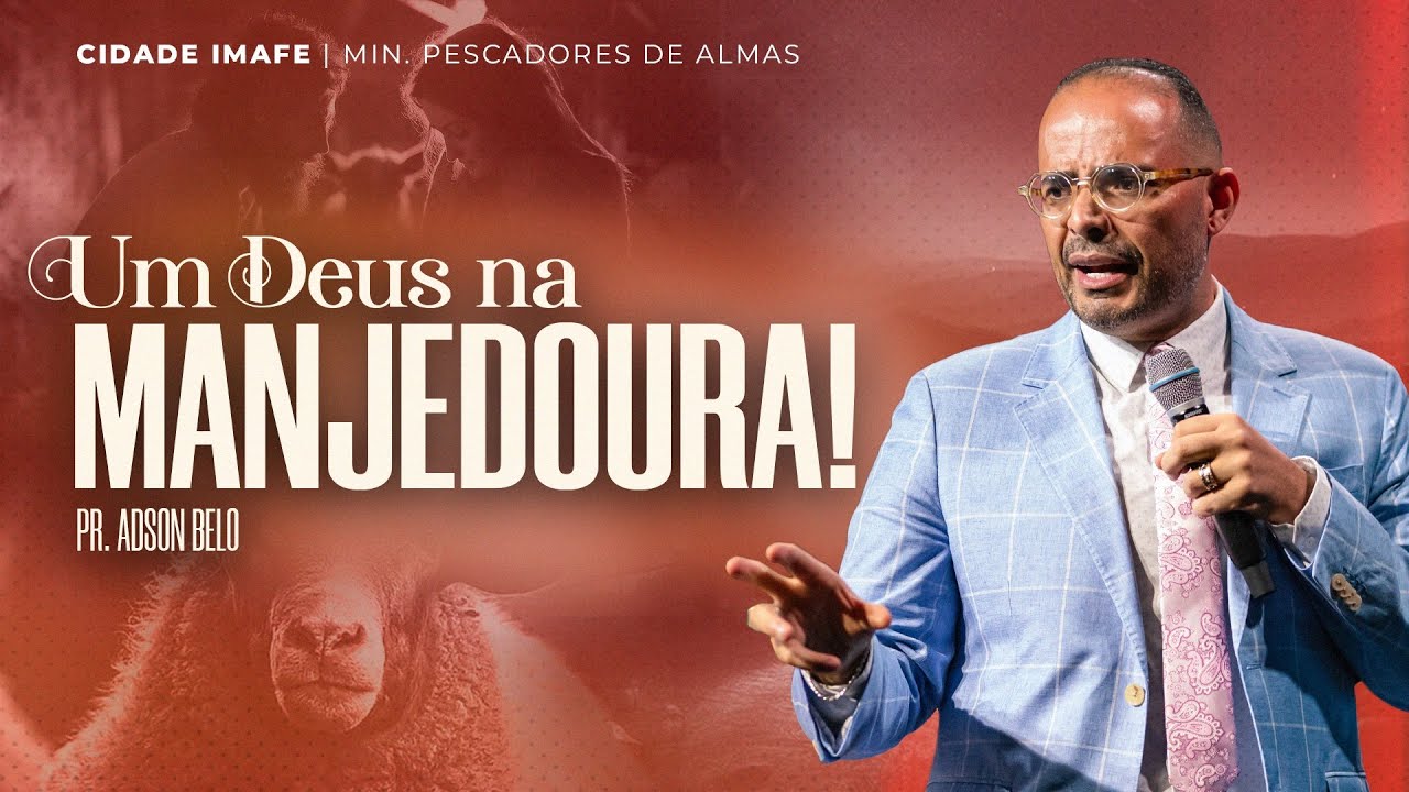 Um Deus na manjedoura! | Cantata de Natal com Pr. Adson Belo | Cidade IMAFE