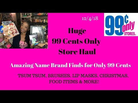 Huge 99 Cents Only Store Haul 12/4/18~Tons of NEW Finds~Amazing Name Brand Finds for Only 99 Cents❤️ Video