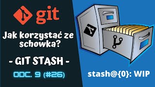 [Kurs Gita w praktyce] Git stash - Czym jest i jak z niego korzystać? ⌨️ cz.9 (#26)