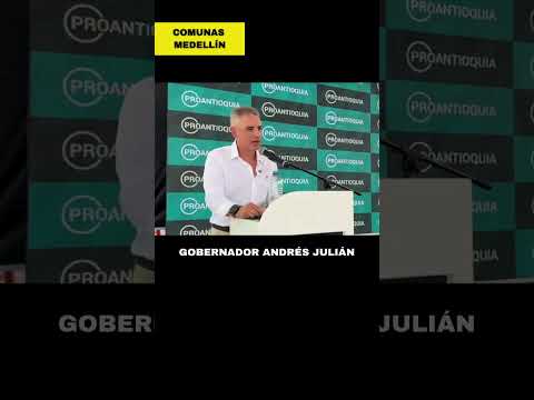 Gobernador Andrés Julián: transformando Antioquia desde Turbo. 🛣️🌟🏔️