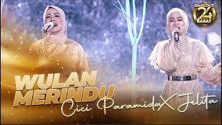 Download lagu Cici Paramida X Jelita Kdi - Wulan Merindu | Dangdut 24 Karat mp3