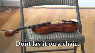 Stuff you should not do to a violin, viola or cello