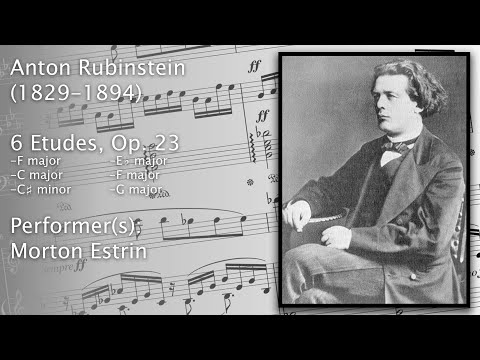 Anton Rubinstein - 6 Etudes, Op.23