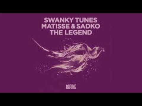 Swanky Tunes, Matisse & Sadko - The Legend (Original Mix)