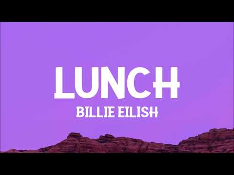 Billie Eilish - LUNCH (Lyrics)