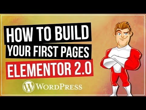 Elementor for WordPress Building Your First Pages 2019