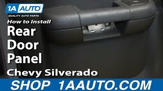 How To Remove Rear Door Panels 07-13 Chevy Silverado
