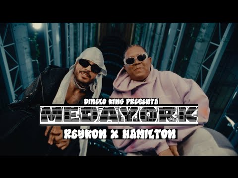 REYKON X HAMILTON X DIMELO KING - MEDAYORK (VIDEO OFICIAL)