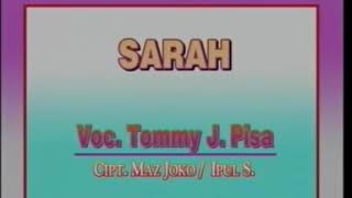 Download lagu Sarah--Tommy J Pisa ft Uci Bing Slamet original klip mp3 Download lagu Sarah--Tommy J Pisa ft Uci Bing Slamet original klip mp3