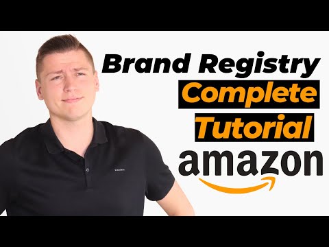 Amazon Brand Registry | W/O Waiting Months or Paying Thousands [Full Step by Step Walkthrough]
