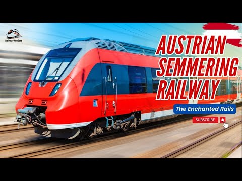 Austrian Train Travel | Semmering Railway - Train Videos #railwaywonders