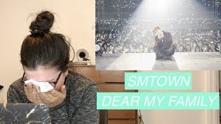 [STATION] SMTOWN 'Dear My Family (Live Concert Ver.)' - MV Reaction Video