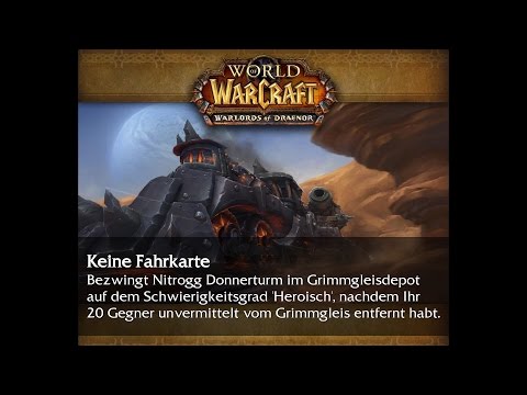 [World of Warcraft] Erfolgsguide | Grimmgleisdepot | Keine Fahrkarte