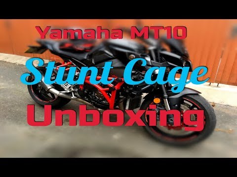 Yamaha MT10 Stunt Cage UNBOXING