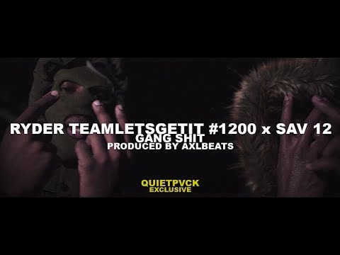 Ryder #1200 x Sav 12 #12World – Gang Shit (Prod. AXL Beats)