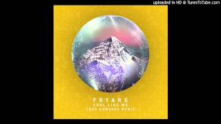 Fryars - Cool Like Me (Todd Edwards Dub Remix)