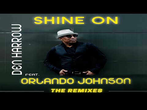 Den Harrow feat.Orlando Johnson · SHINE ON (Radio Edit) Remix by T4Fun