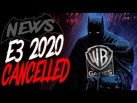 BREAKING NEWS - E3 2020中止!バットマンの新作ゲームE3デビュー (BREAKING NEWS - E3 2020 cancelled! New Batman Game E3 debut)