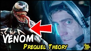 LIFE Is a Prequel to VENOM Explained