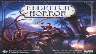 Eldritch Horror Runthrough